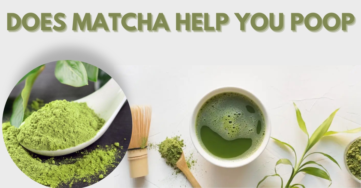 DOES MATCHA HELP YOU POOP | Smilling Kitchen