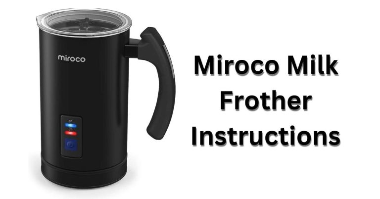 Miroco Milk Frother Instructions | Smilling Kitchen