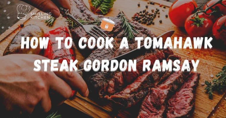 How to Cook a Tomahawk Steak Gordon Ramsay | Smilling Kitchen