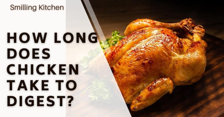 how long does chicken take to digest