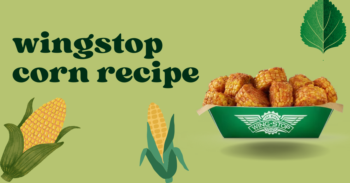 wingstop corn recipe